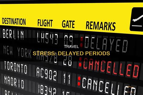 missed period after traveling overseas reddit